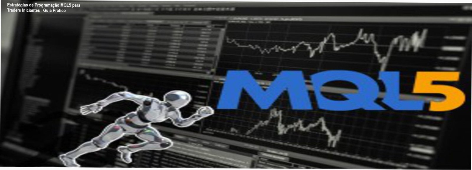 Código exemplificando estratégias de programação MQL5 para traders iniciantes