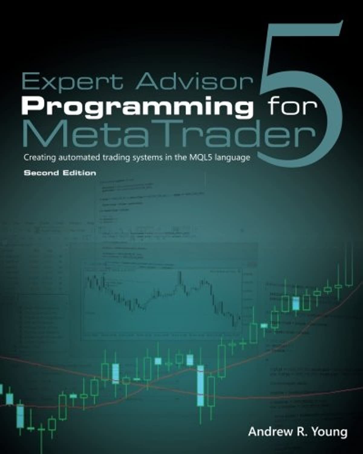 Expert Advisor MT5 — Andrew Young, Guia Completo|ebook 7 Expert Advisor Programming MT5 Andrew Young livro sistemas trading automatizado MQL5 guia completo