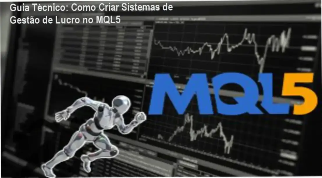 Interface de código MQL5 mostrando criação de sistema de gestão de lucro