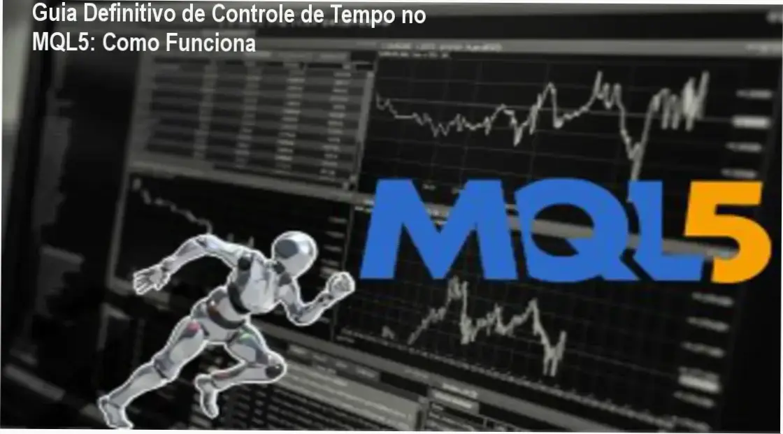 Guia Definitivo de Controle de Tempo no MQL5: Como Funciona 9 Visão geral do Guia Completo para Trabalhar com Controle de Tempo no MQL5