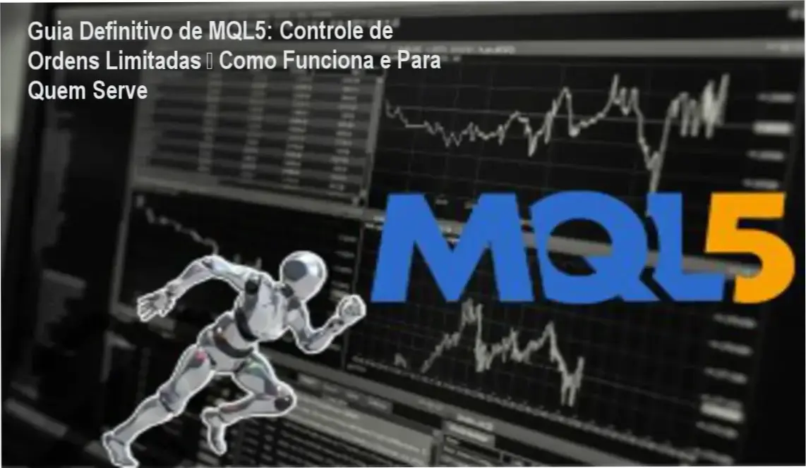 Guia Definitivo de MQL5: Controle de Ordens Limitadas – Como Funciona e Para Quem Serve 2 Tela do Guia de MQL5 mostrando controle de ordens limitadas em ação
