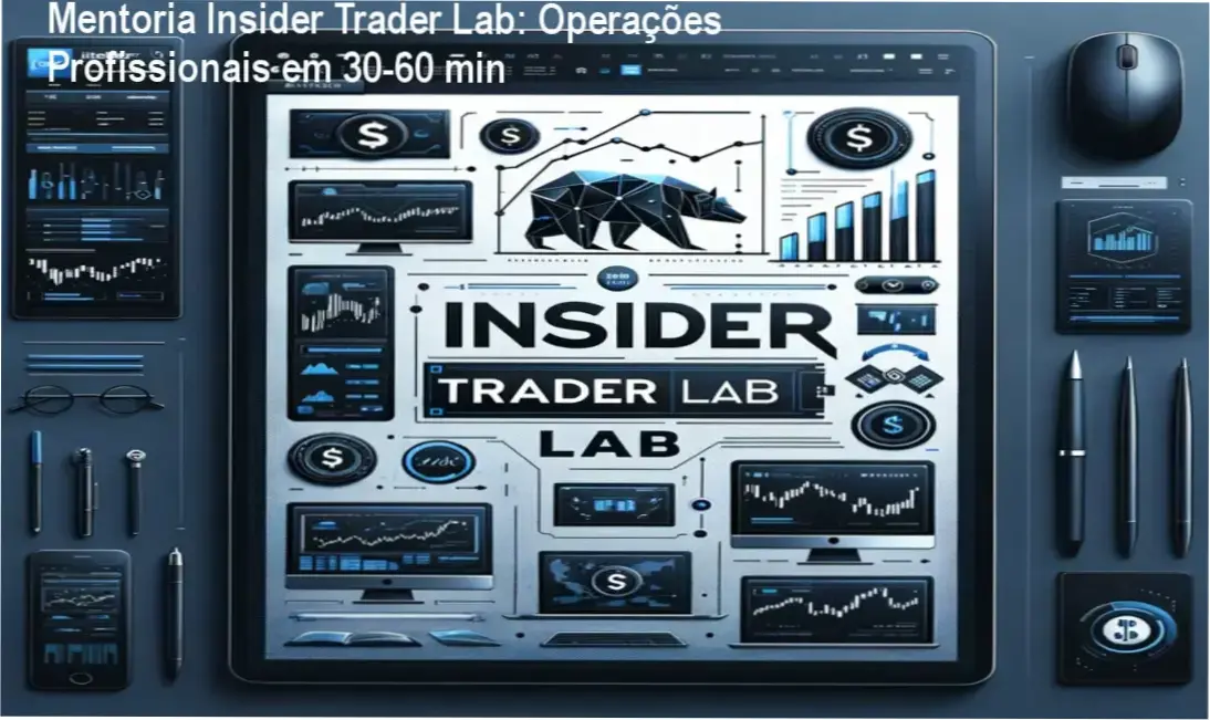 Tela da Mentoria Insider Trader Lab mostrando análise macro e fluxo de ordens