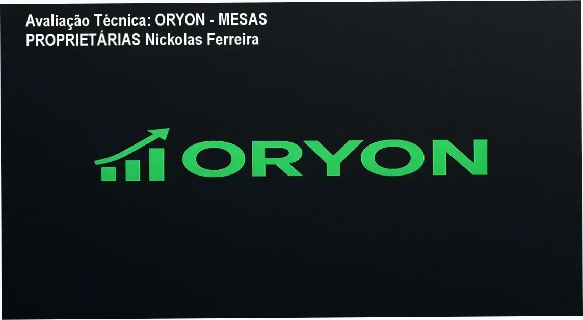 Guia explicativo sobre o produto digital ORYON - MESAS PROPRIETÁRIAS Nickolas Ferreira
