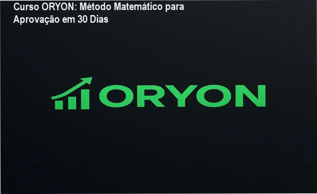 Curso ORYON: Método Matemático para Aprovação em 30 Dias 6 Captura da tela do curso ORYON Mesas Proprietárias com logo e título no topo, convidando à aprovação em desafios de trading.