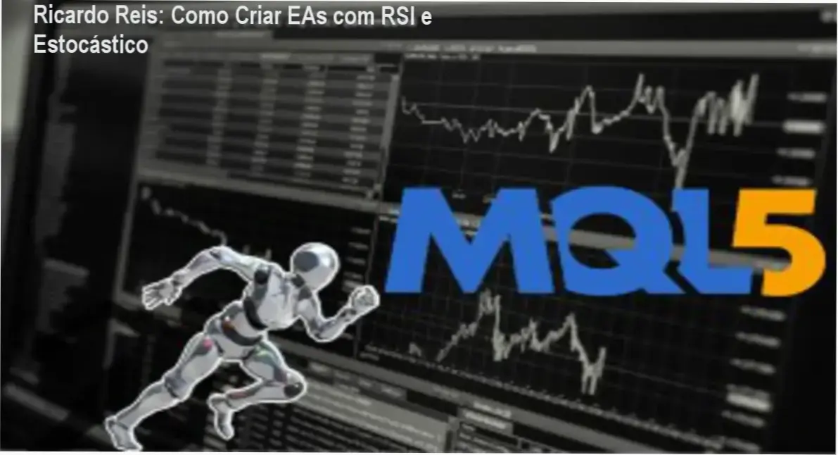 Ricardo Reis: Como Criar EAs com RSI e Estocástico 3 Ricardo Reis: bastidores e funcionamento de Expert Advisors baseados em RSI e Estocástico