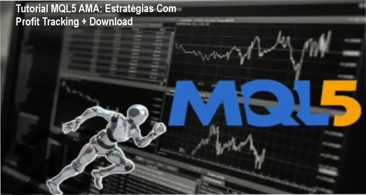 Tutorial MQL5 AMA: Estratégias Com Profit Tracking + Download 1 Grafico de Média Móvel Adaptativa em plataforma MetaTrader com annotations de trade entry e take profit