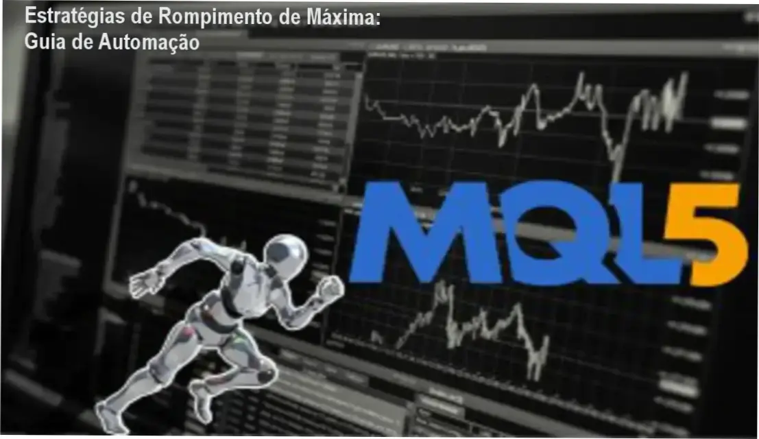 Estratégias de Rompimento de Máxima: Guia de Automação 2 Gráfico de análise técnica demonstrando rompimento de máxima para estratégias automatizadas