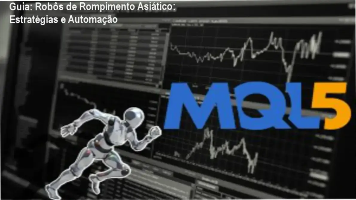 Guia: Robôs de Rompimento Asiático: Estratégias e Automação 1 Interface de gráfico de trading mostrando o rompimento de preços durante a sessão asiática para automação de robôs