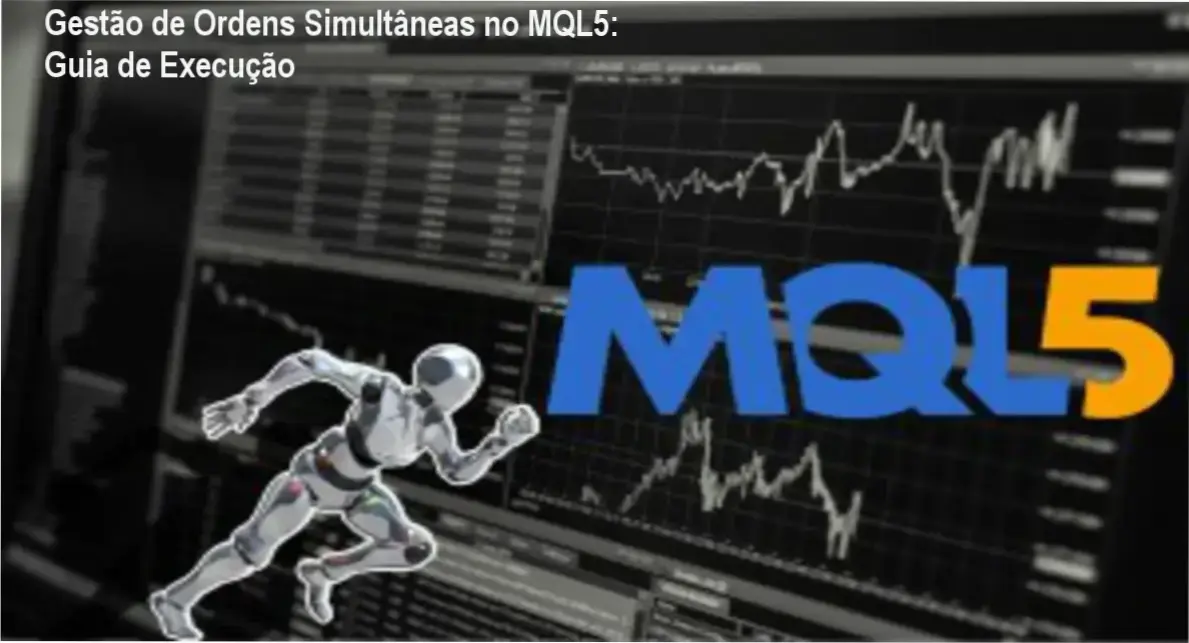 Gestão de Ordens Simultâneas no MQL5: Guia de Execução 1 Interface de programação MQL5 demonstrando o controle de múltiplas ordens abertas simultaneamente no terminal MetaTrader 5