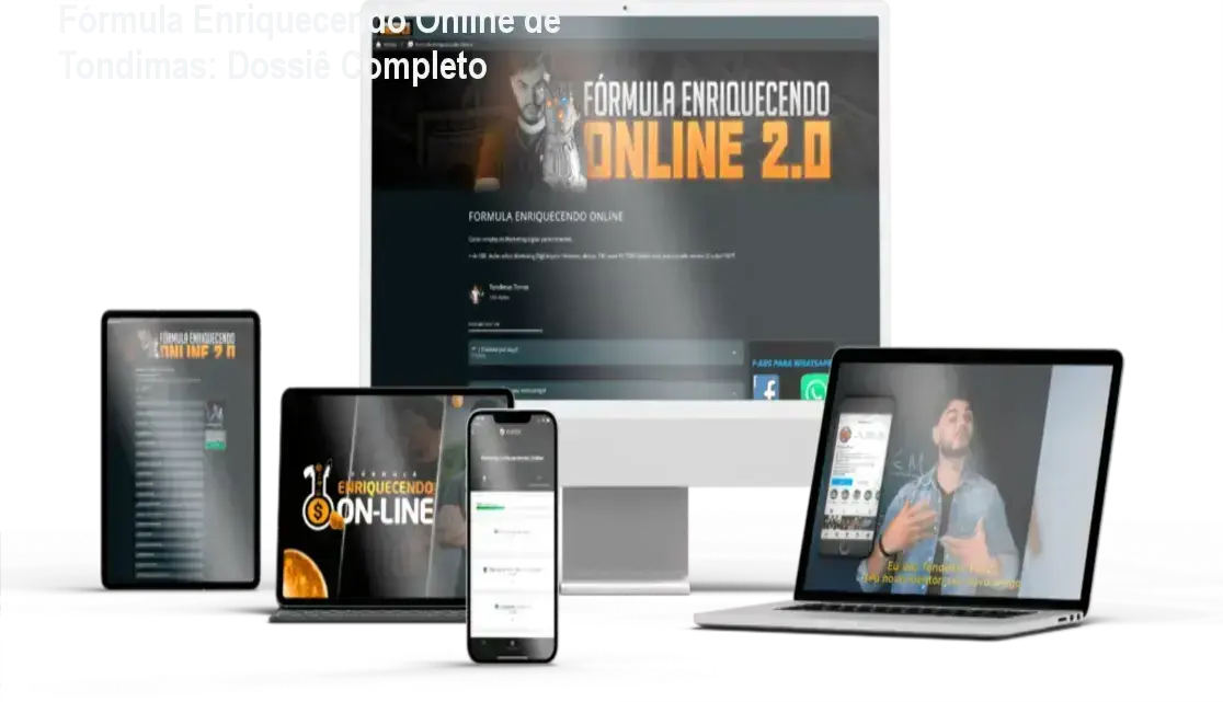 Fórmula Enriquecendo Online de Tondimas: Dossiê Completo 1 Interface interna e bastidores do curso Fórmula Enriquecendo Online de Tondimas Tôrres