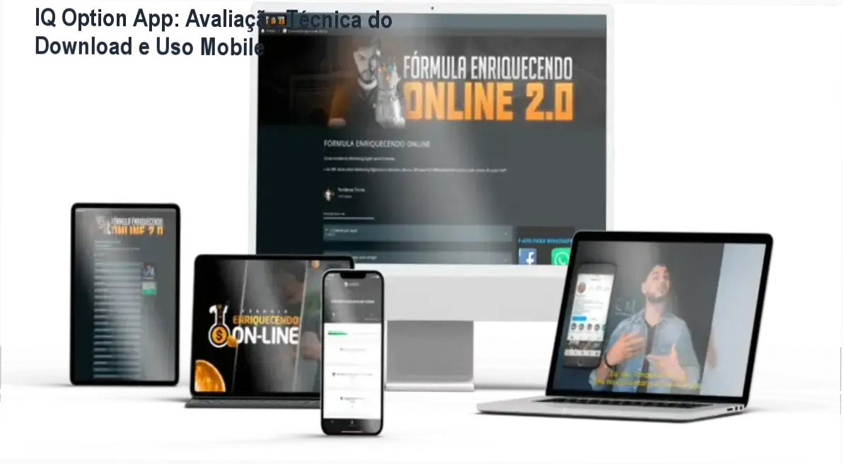 IQ Option App: Avaliação Técnica do Download e Uso Mobile 1 IQ Option App bastidores funcionamento e visão interna da plataforma mobile