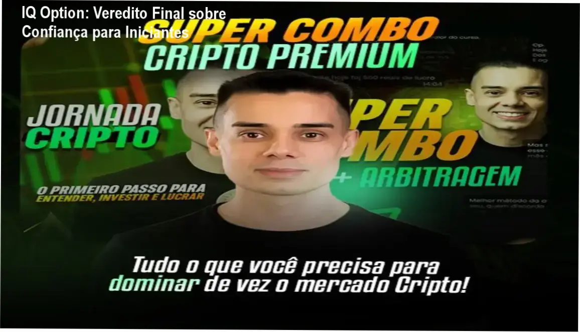 IQ Option: Veredito Final sobre Confiança para Iniciantes 1 IQ Option: Interface e funcionalidades internas para traders iniciantes