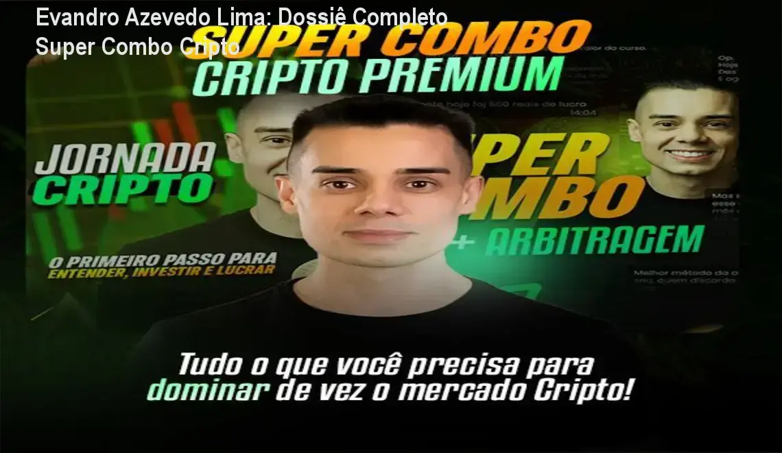 Super Combo Cripto de Evandro Azevedo Lima revelando bastidores das estratégias de Arbitragem e DeFi
