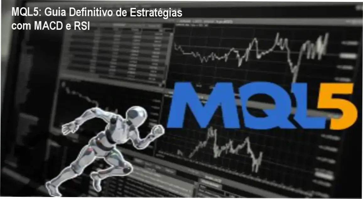 Interface de programação MQL5 exibindo gráficos com indicadores MACD e RSI para automação de trading