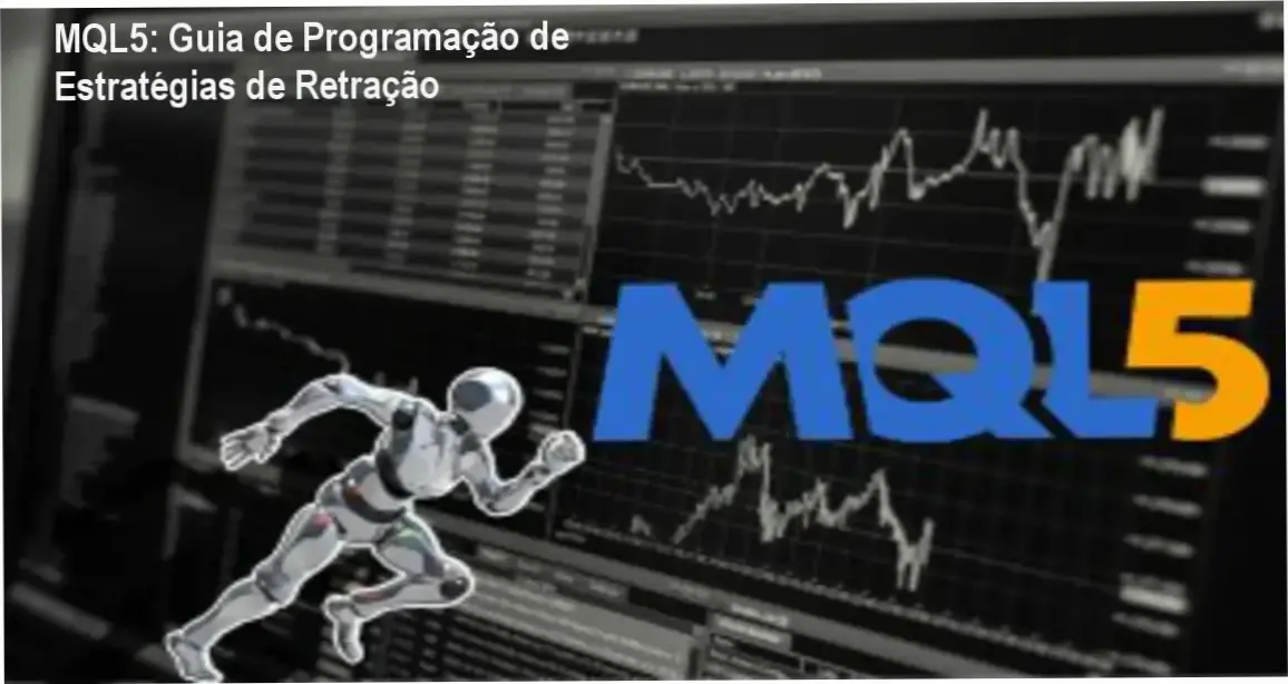 MQL5: Guia de Programação de Estratégias de Retração 1 Interface de programação MQL5 demonstrando algoritmos de retração e Fibonacci